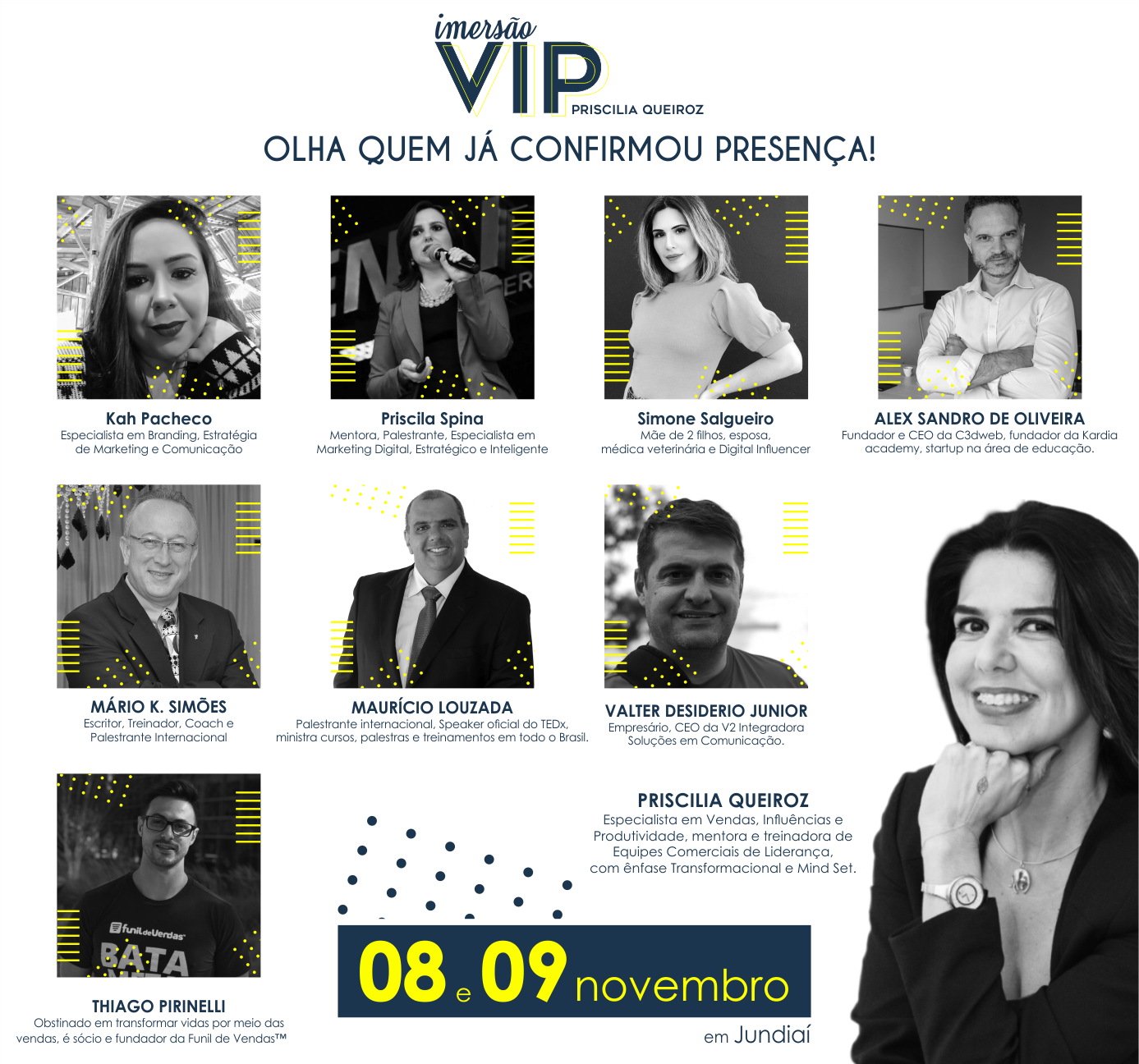 Imersão VIP - Priscilia Queiroz - Events Promoter